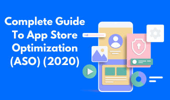 Complete Guide To App Store Optimization (ASO) (2023)