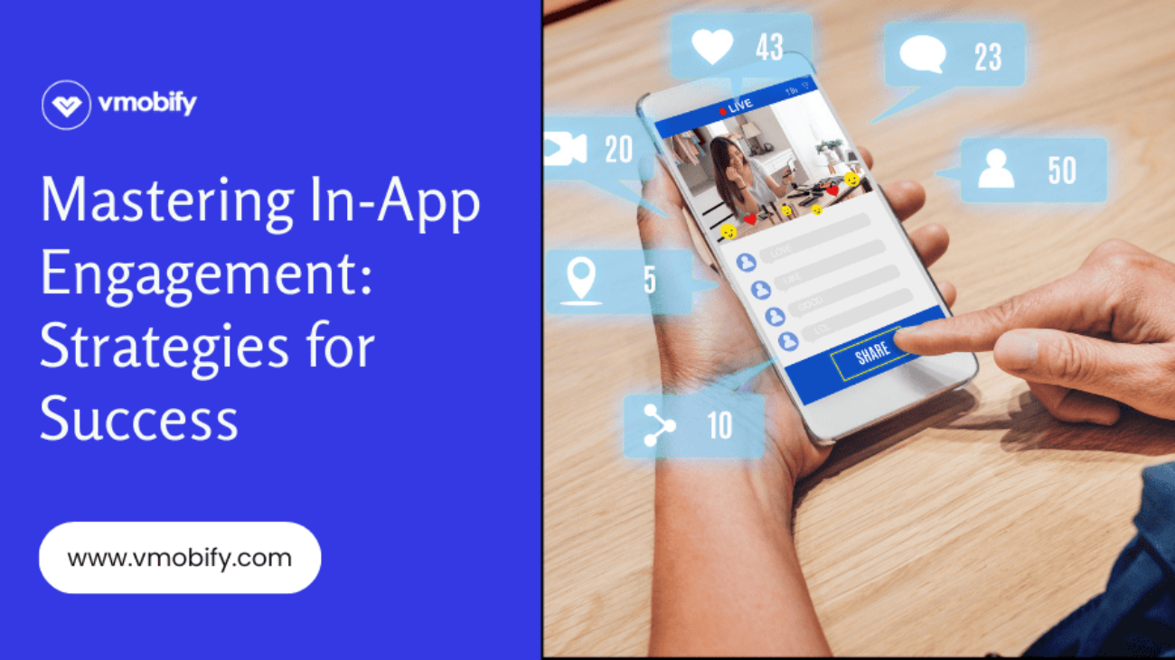 Mastering In-App Engagement: Strategies for Success